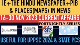 16-30 Nov 2023 Newspaper+PIB &Places(MAPS)IN NEWS MISCELLANEOUS|UPPSC UPPCS PCS CURRENT AFFAIRS 2024