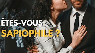 Êtes-vous sapiophile ? 15 Signes qui disent que vous êtes sapiosexuel(le)