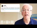 Dr. Martin Blaser Answers Coronavirus Questions From Twitter | Tech Support | WIRED