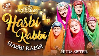 Hasbi Rabbi jallallah | Ramazan Kalam | Huda Sisters | Kids Kalam 2023