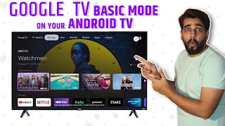 Google TV Basic Mode coming to your Android TV | Hindi