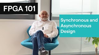 FPGA 101: FPGA Circuit Design I: Synchronous and Asynchronous Design Techniques