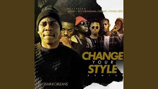 Change Your Style (Remix)