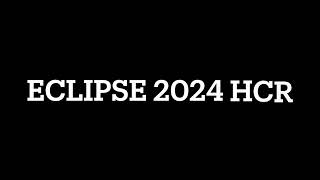 HCR 2024 Eclipse