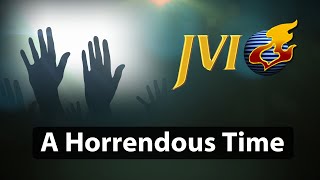 A Horrendous Time -- Jack Van Impe