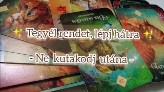 ✨ 🧘‍♀️ Tegyél rendet , lépj hátra  ✨ - ✨Ne kutakodj utána 🥴 ✨