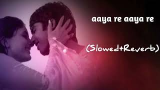 Aaya Re (Slowed+Reverb) Audio Song _ Chup Chup Ke _ Shahid Kapoor_ Kareena Kapoor_TopLevelVibes