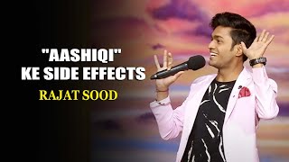 "Aashiqi" Ke Side Effects | Rajat Sood | India's Laughter Champion