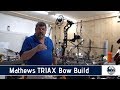 Mathews Triax Bow Build Review