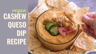 Vegan Cashew Queso Dip Recipe