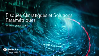 Webinar "Risques climatiques et solutions paramétriques"