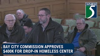 Bay City Commission approves $400K for drop-in homeless center