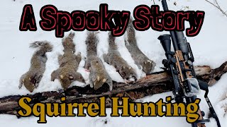 My Scary Story while squirrel hunting | 2025 tua nas