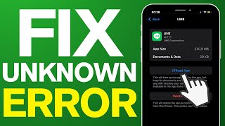 How To Fix Unknown Error Occurred On Line App (2025)