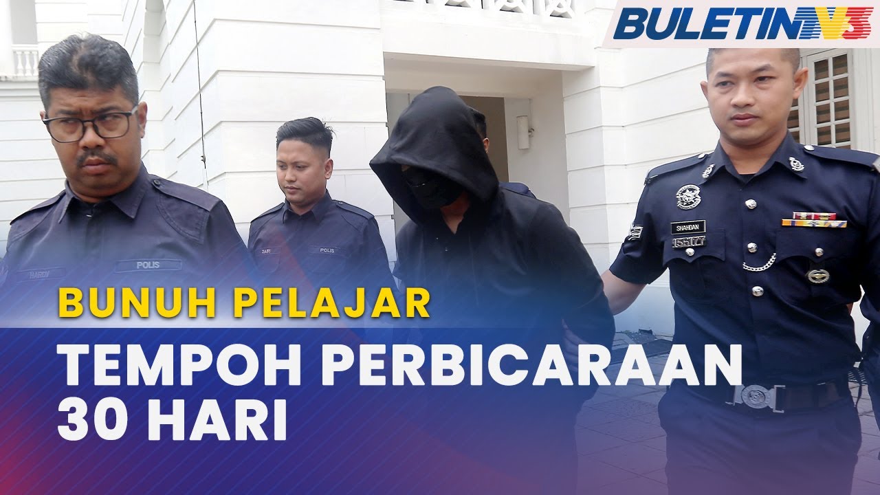 MAHKAMAH | Tempoh Perbicaraan Kes Pegawai Polis Bunuh Pelajar Ditetap ...