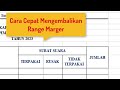 Cara Mengembalikan Semula Range Marger EXCEL