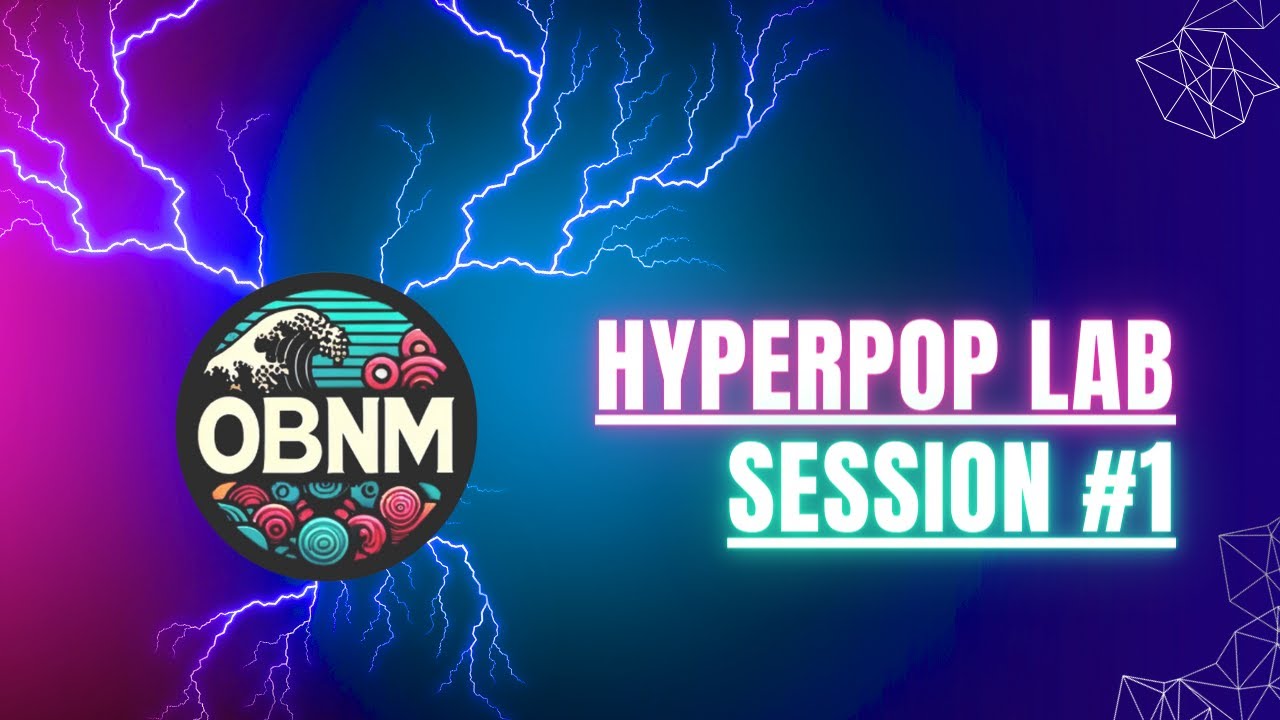 Session 1 Hyperpop Lab Youtube Music