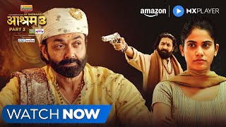 Watch Now - Ek Badnaam Aashram Season 3 Part 2 | Bobby Deol, Aaditi Pohankar | Amazon MX Player