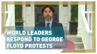 World leaders respond to George Floyd protests