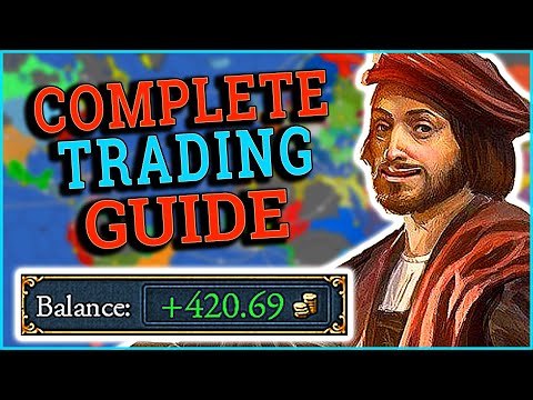 The complete beginner's guide to EU4 trading