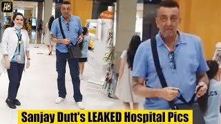 Sanjay Dutt's L€AKED Hospital Pics Have Got His Fans W0RRIED | Looks Very WEAK