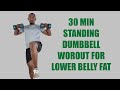 30 Minute DUMBBELL Standing Abs Workout for Lower Belly Fat