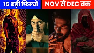 Top 15 Movies Releasing (November To December)2021 Hindi | Theatrical & OTT Release