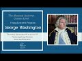 National Archives Comes Alive! Young Learners Program Meet General George Washington