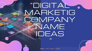 Digital Marketing Company  Names