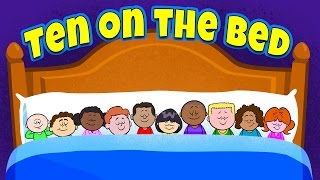 Ten on the Bed - Nursery Rhymes - Children’s Songs by The Learning Station