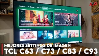 Guía para configurar la imagen de tu televisor TCL C635, C735, C835 y C935: los mejores settings