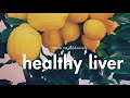 healthy liver regenerate u0026 restore vitality subliminal affirmations