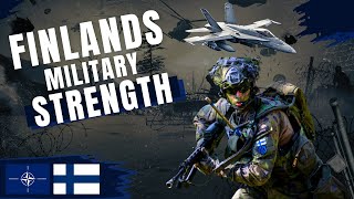 How Powerful is Finland's Military 🗡 Finland's Military Strength Explained