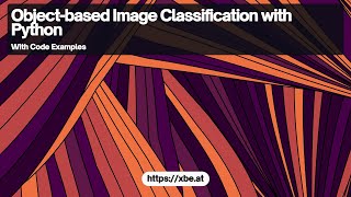 Object-Based Image Classification with OpenCV and Python