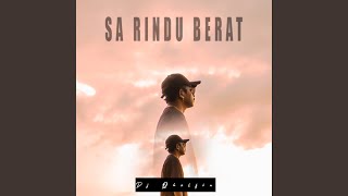 Sa Rindu Berat