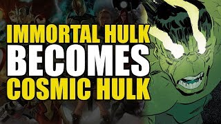 Immortal Hulk Becomes Cosmic Hulk: Immortal Hulk One Shot | Comics Explained