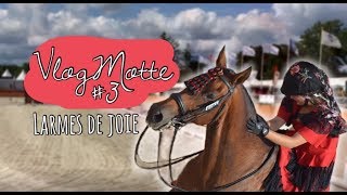 VlogMotte n°3 - Mes deux reprises de dressage ! ( Libre et Imposée )