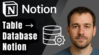 How to Convert a Regular Table into a Database Table in Notion (2025 Step-by-Step Beginner Tutorial)