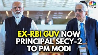 Former RBI Governor Shaktikanta Das Appointed As PM Modi's Principal Secretary-2 | N18V