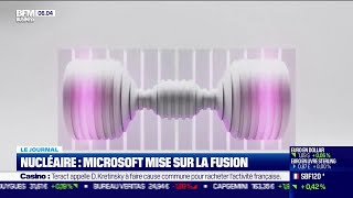 Nucléaire: Microsoft mise sur la fusion