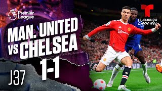 Highlights & Goals | Man. United vs. Chelsea 1-1 | Premier League | Telemundo Deportes