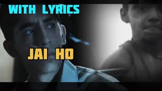 Jai Ho Lyrics Full Video HD Song | Slumdog Millionaire | AR Rahman | independent day