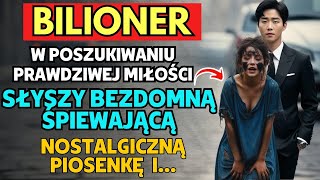 MILIONER I ŻEBRACZKA– Milioner słyszy piosenkę, która budzi...