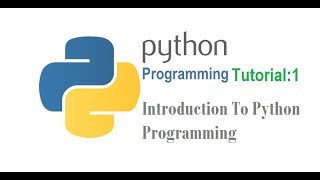 Learn Python Programming|Introduction to Python|Python coding for Beginners 2021: Tutorial 1