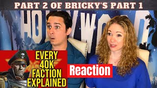 Bricky's Warhammer 40k Every Faction Explained Part 1 Continued Reaction