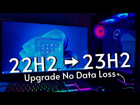 Upgrade to Windows 11 23H2 from 22H2 — No Data Loss (2023)
