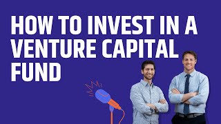 How Do I Invest in Venture Capital Funds? (Episode #5)