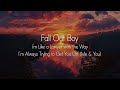 Fall Out Boy - I'm Like A Lawyer With The Way I'm Always Trying To Get You Off (Me & You)