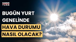 Nerelerde sağanak yağış bekleniyor? Hüseyin Öztel değerlendirdi