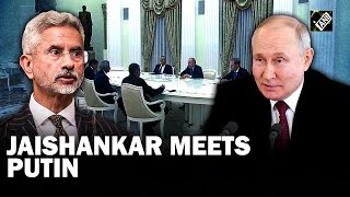 EAM Jaishankar meets Russian President Vladimir Putin in Moscow